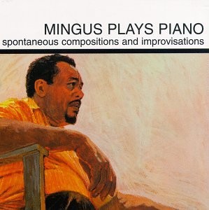 Mingus Plays Piano封面