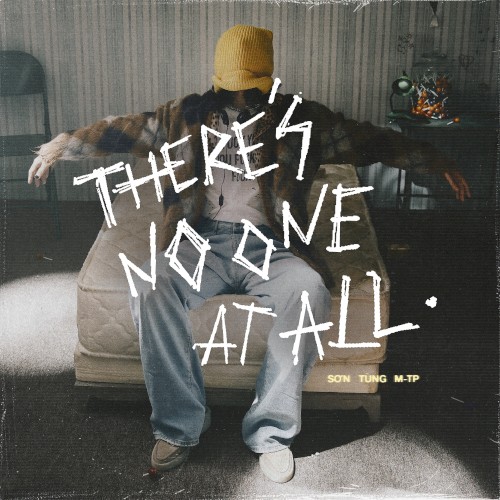 THERE'S NO ONE AT ALL封面