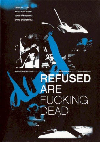 Refused Are Fucking Dead封面
