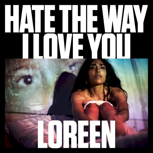 Hate the Way I Love You封面