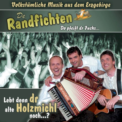 Lebt denn dr alte Holzmichl noch...?封面