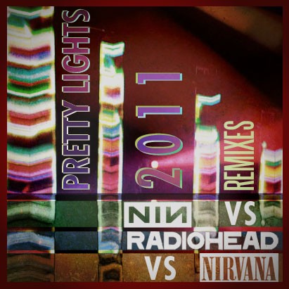 Pretty Lights vs Radiohead vs Nirvana vs NIN封面