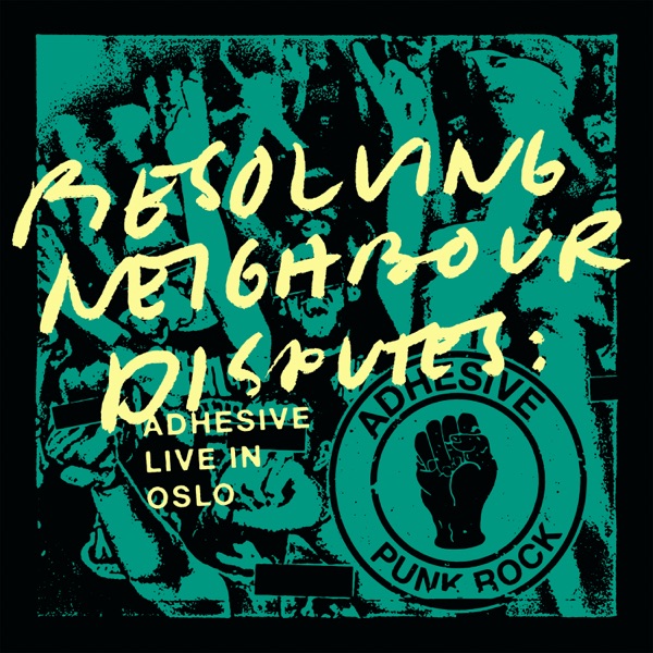 Resolving Neighbour Disputes: Adhesive Live in Oslo封面