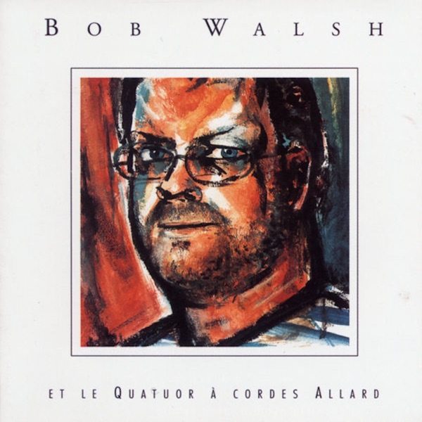Bob Walsh et le quatuor à cordes Allard封面