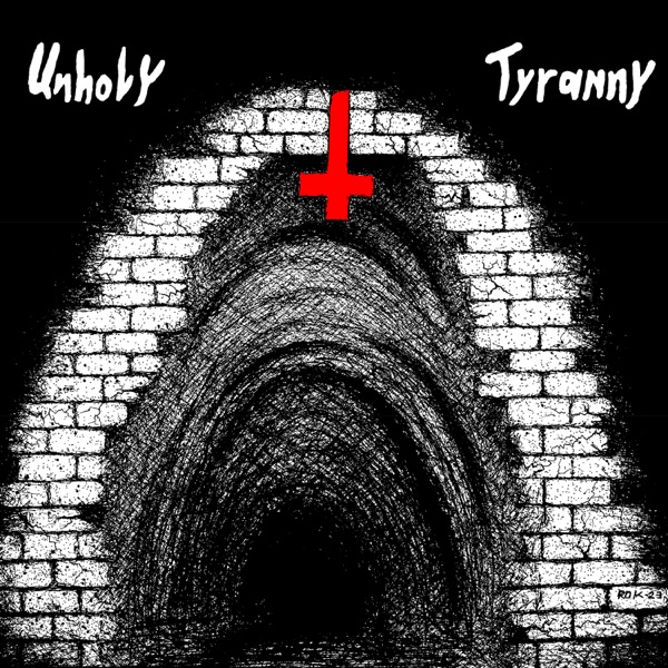 Unholy Tyranny封面