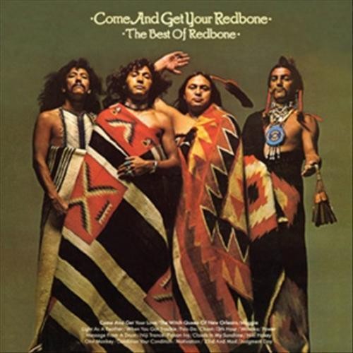 Come and Get Your Redbone: The Best of Redbone封面