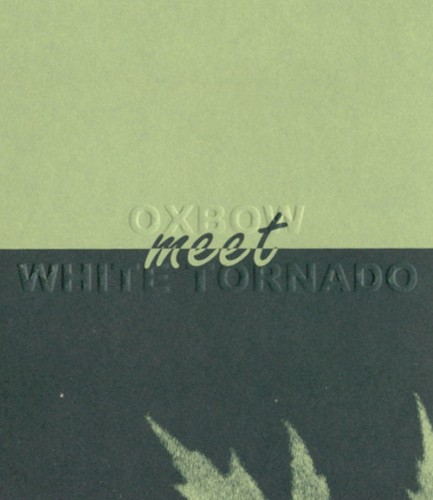 Oxbow Meet White Tornado封面