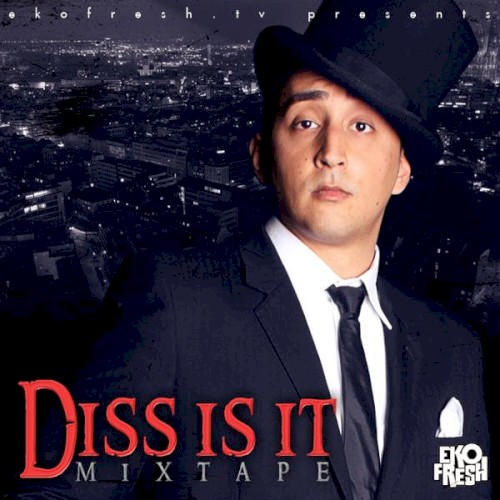 Diss Is It Mixtape封面