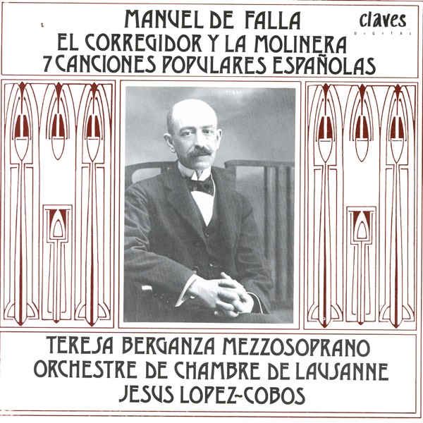 Manuel De Falla: El Corregidor y la Molinera; 7 Canciones Populares Españolas封面