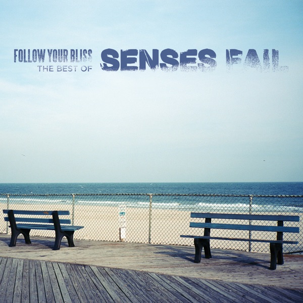 Follow Your Bliss: The Best of Senses Fail封面