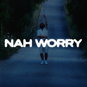 Nah Worry封面