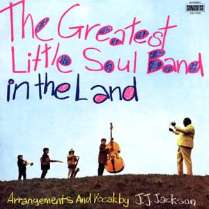 The Greatest Little Soul Band In The Land封面