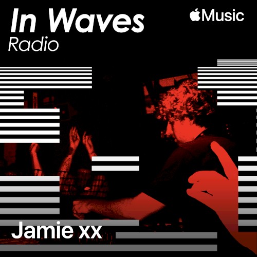 In Waves Radio Presents The Floor with Jamie xx, Ep. 2封面