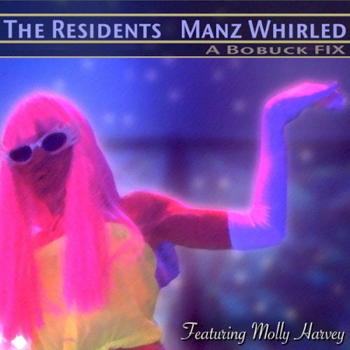 Manz Whirled: A Bobuck Fix封面