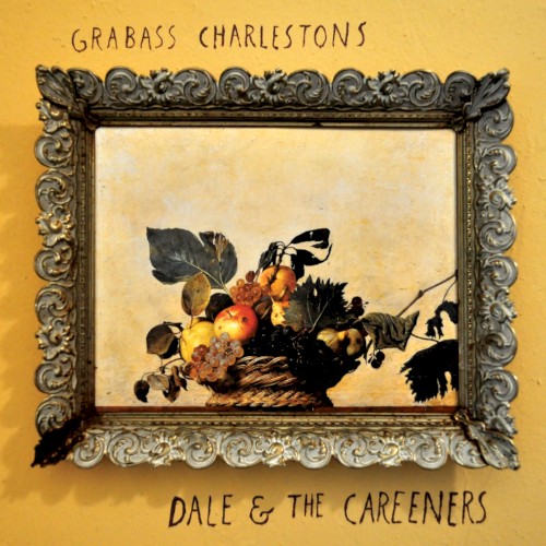 Dale & The Careeners封面