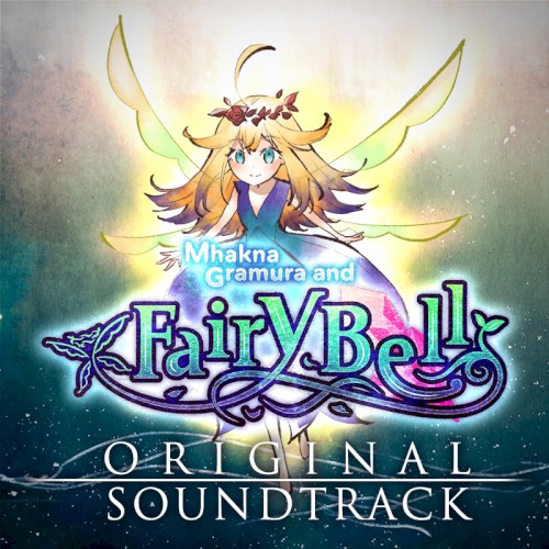 Mhakna Gramura and Fairy Bell - Original Soundtrack封面