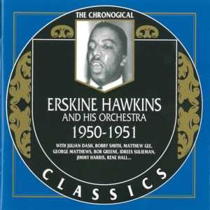 The Chronological Classics: Erskine Hawkins and His Orchestra 1950-1951封面