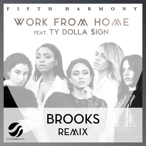 Work From Home (Brooks remix)封面