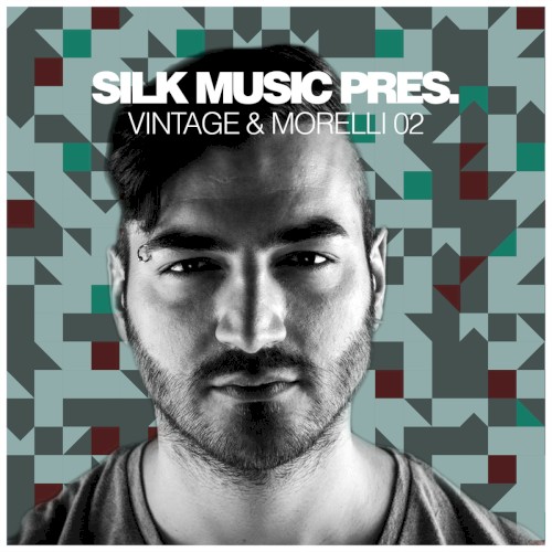 Silk Music Pres. Vintage & Morelli 02封面
