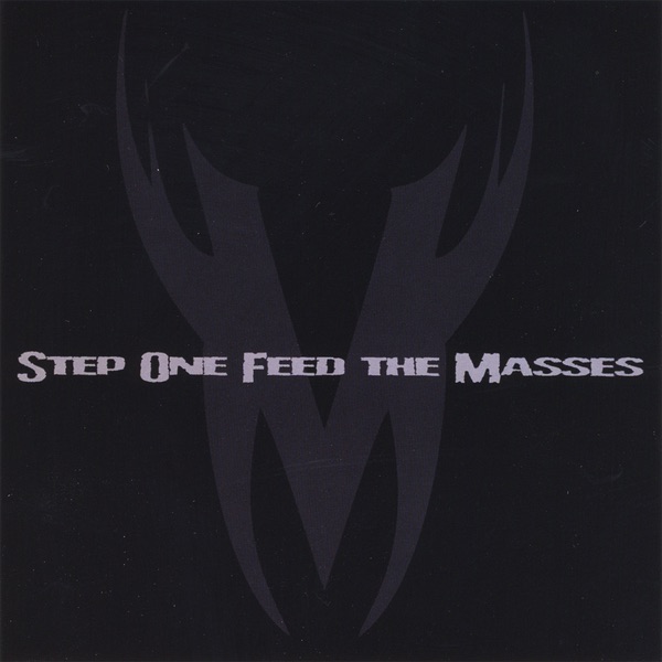Step One: Feed The Masses封面