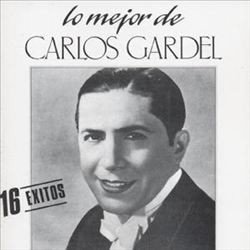Lo mejor de Carlos Gardel封面