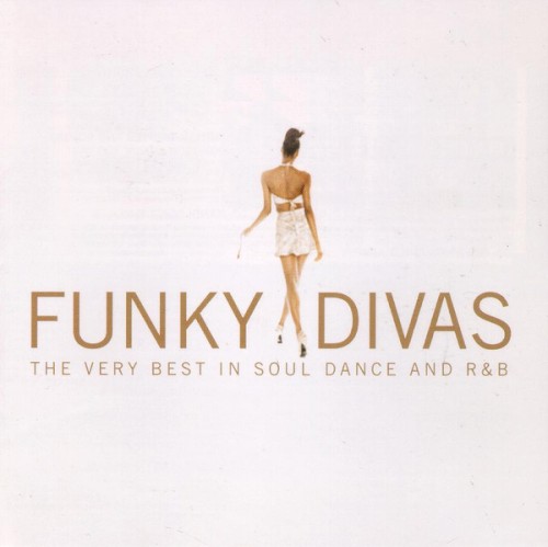 Funky Divas: The Very Best in Soul, Dance and R&B封面