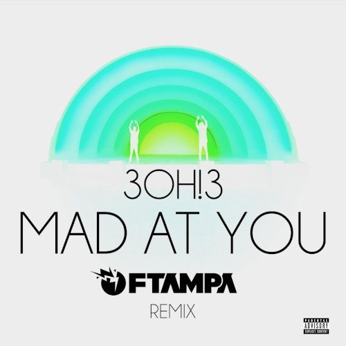 MAD AT YOU (FTampa Remix)封面