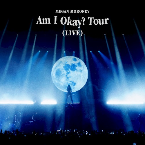 Am I Okay? Tour (live)封面