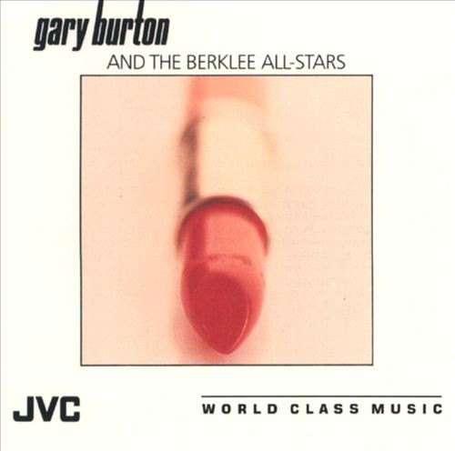 Gary Burton and the Berklee All-Stars封面