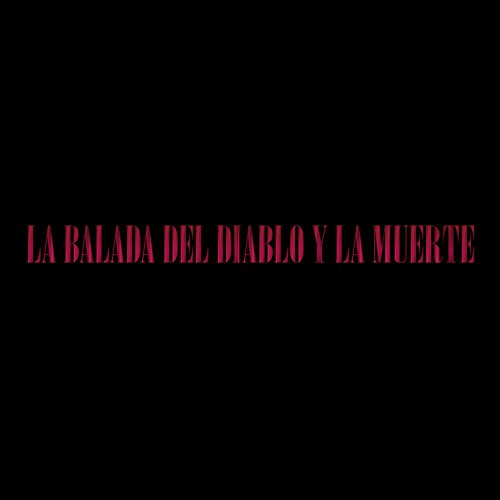La balada del diablo y la muerte封面