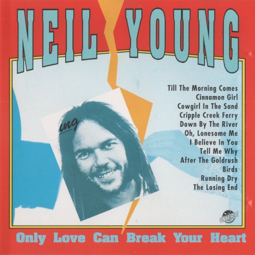 Only Love Can Break Your Heart封面