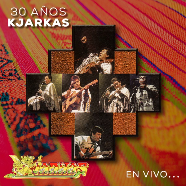 30 años Kjarkas (en vivo)封面
