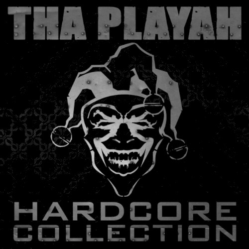 Tha Playah: Hardcore Collection封面