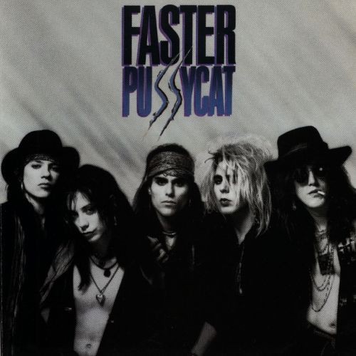 Faster Pussycat封面