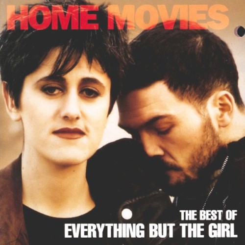 Home Movies: The Best of Everything but the Girl封面