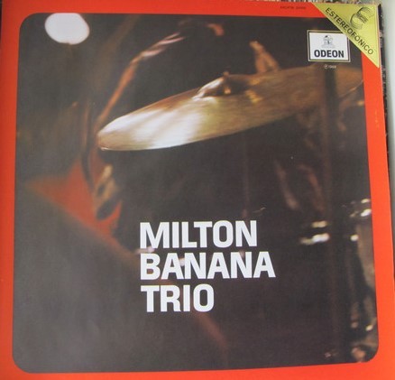 Milton Banana Trio封面