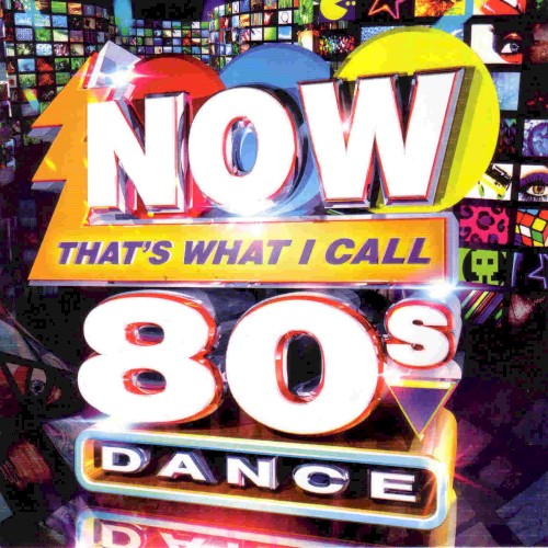 NOW That’s What I Call 80s Dance封面