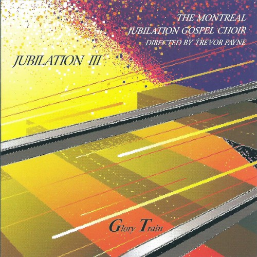 Jubilation III: Glory Train封面