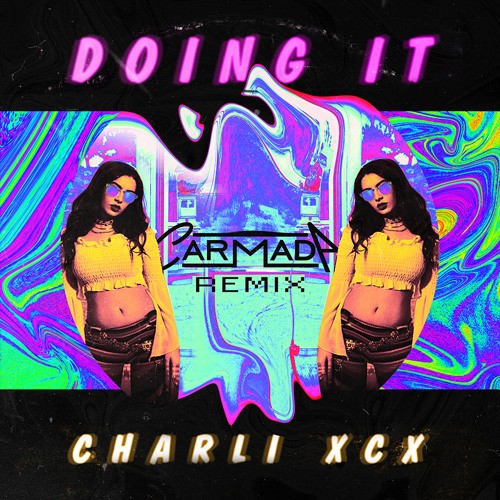 Doing It (Carmada remix)封面
