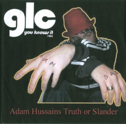Adam Hussain’s Truth & Slander封面