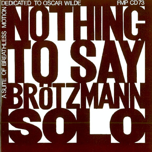 Nothing to Say: A Suite of Breathless Motion Dedicated to Oscar Wilde封面