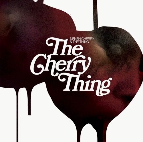 The Cherry Thing封面