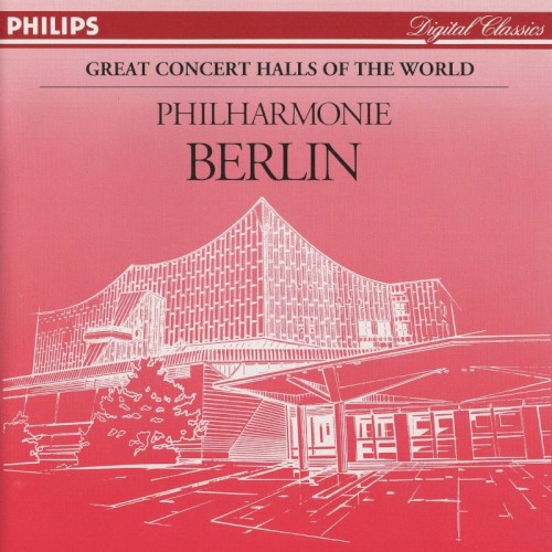 Great Concert Halls of the World: Philharmonie, Berlin封面