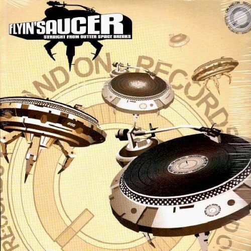 Flyin' Saucer: Straight From Outter Space Breaks封面