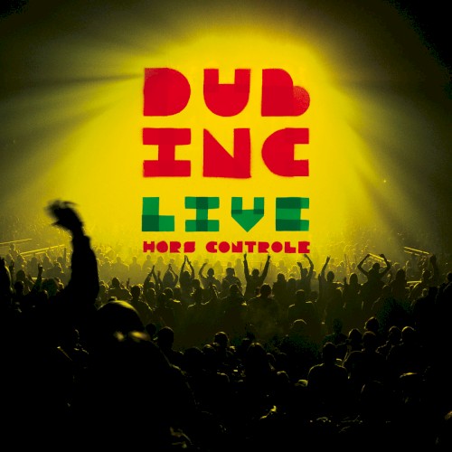 Hors contrôle (Live 2011)封面