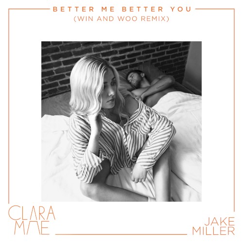 Better Me Better You (Win and Woo remix)封面