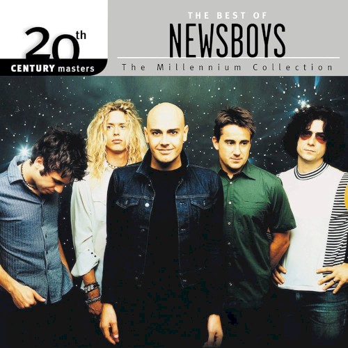 20th Century Masters: The Millennium Collection: The Best of Newsboys封面