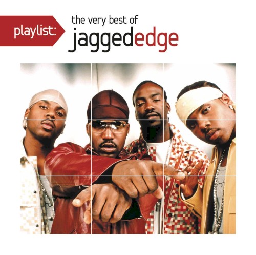 Playlist: The Very Best of Jagged Edge封面