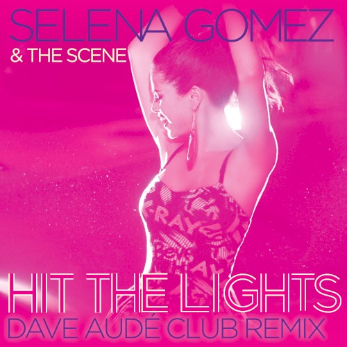 Hit The Lights (Dave Audé Club Remix)封面