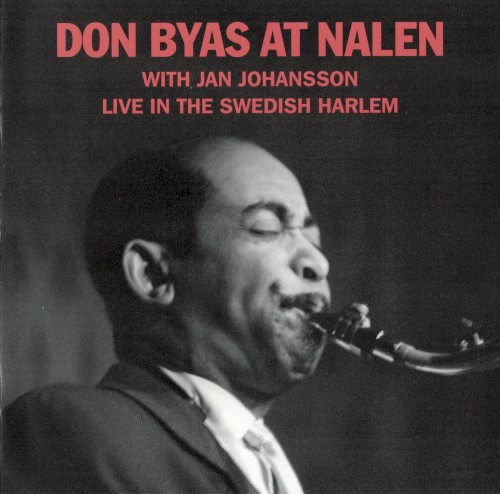 Don Byas at Nalen with Jan Johansson - Live in Swedish Harlem封面